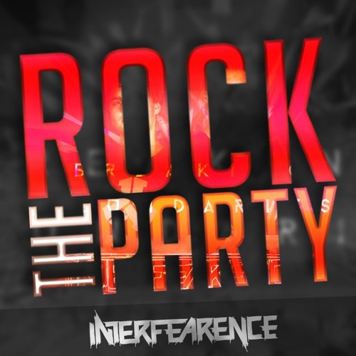 Interfearence - Rock The Party