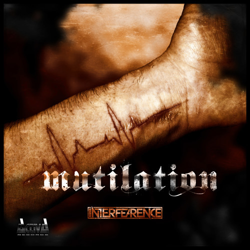 Interfearence - Mutilation